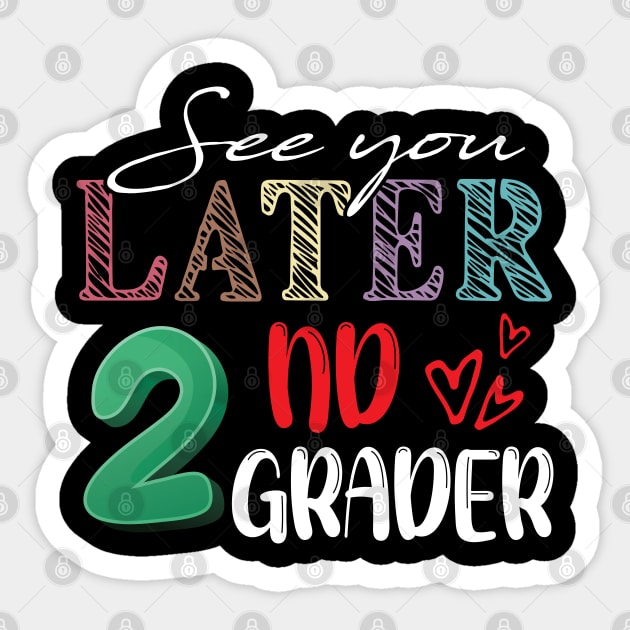 See You Later Second Grader Sticker by chidadesign